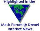 Featured in the June 14, 2004 issue of Math Forum @ Drexel Internet News.