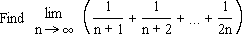 Find the limit as n tends to infinity of 1/(n+1) + 1/(n+2) + ... + 1/(2n).